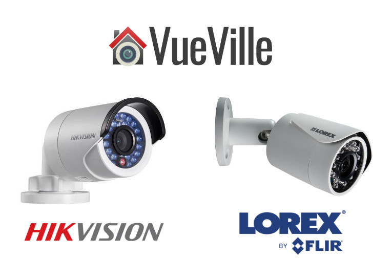 Hikvision vs Lorex - The Most Popular IP Cameras Compared - VueVille