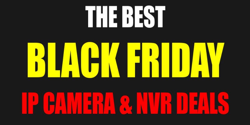 Black Friday 2022 – Home Security Cameras and Home Automation Deals