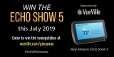 Win the new Amazon Echo Show 5 Alexa with VueVille – July 2019