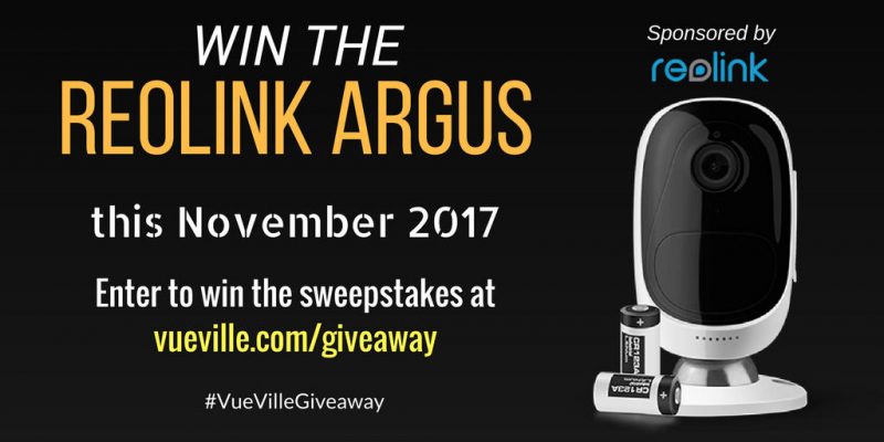 Win a Reolink Argus with VueVille – November 2017