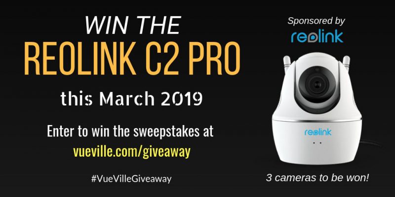 Win a Reolink C2 Pro with VueVille – March 2019